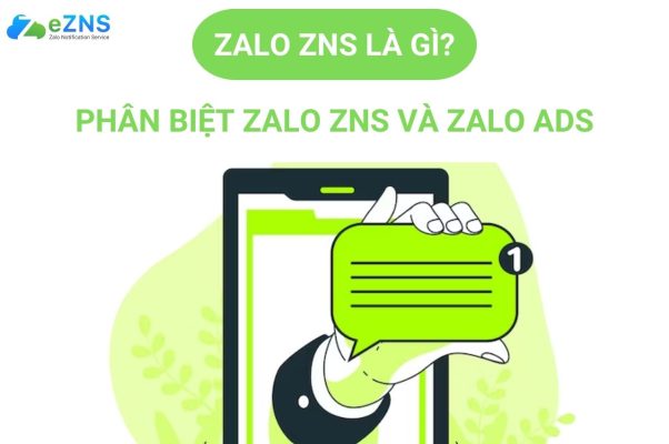 Zalo ZNS là gì? Phân biệt Zalo ZNS với Zalo Ads