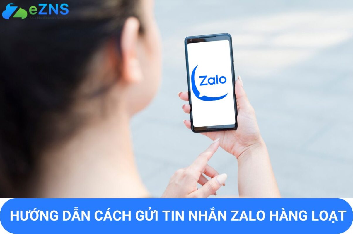 Hướng dẫn cách gửi tin nhắn Zalo hàng loạt