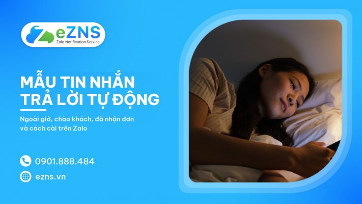 Mẫu tin nhắn trả lời tự động: 25+ kịch bản chăm sóc khách hàng 2026